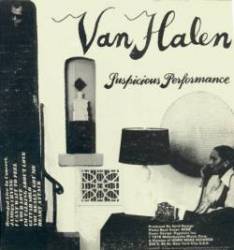 Van Halen : Suspicious Performance